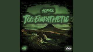 Too Empathetic
