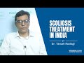 Scoliosis Treatment in India | Best explained by Dr. Tarush Rustagi