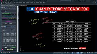 Lisp xuất tọa độ cọc kèm tên cọc | COC Thống kê cọc | AutoLISP Reviewer
