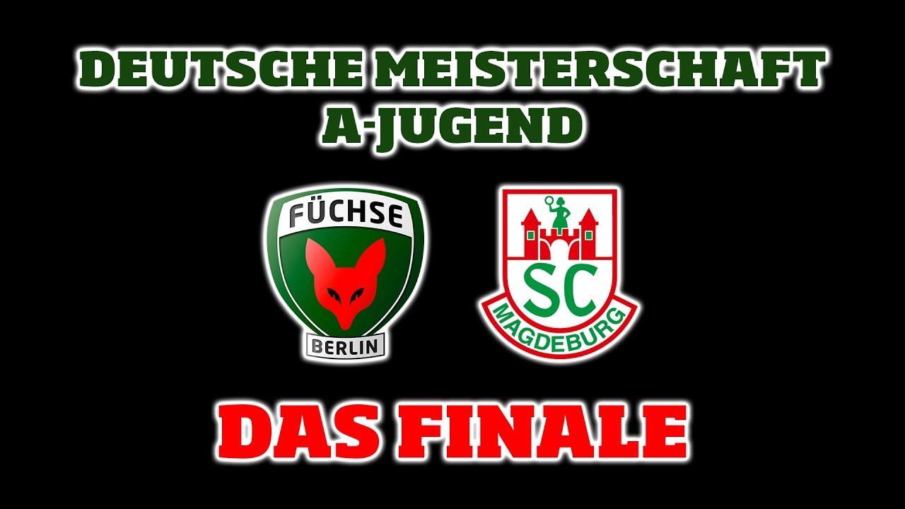 DM-Finale A-Jugend Füchse Berlin - SC Magdeburg