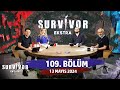 Survivor ekstra 109 blm  13 mays 2024 survivorekstra