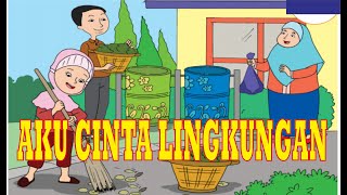 Aku cinta lingkungan Karaoke tema 6 kelas  VI