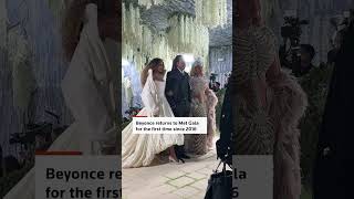 Beyonce returns to Met Gala after 10 years