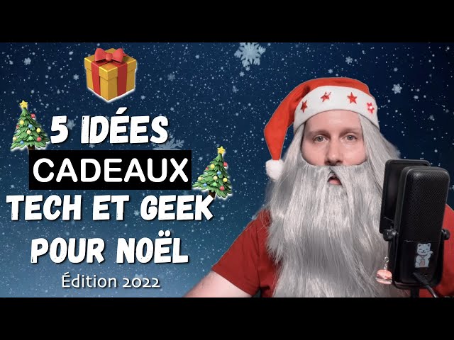 10 Idées Cadeaux pour un Noël : Geek !