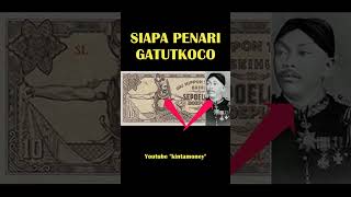 SIAPA SEBENARNYA PENARI GATUTKOCO DI UANG JAMAN JEPANG Rp.10/1943  UANG KUNO