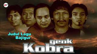 Genk Kobra - Bajigur (Official Audio)