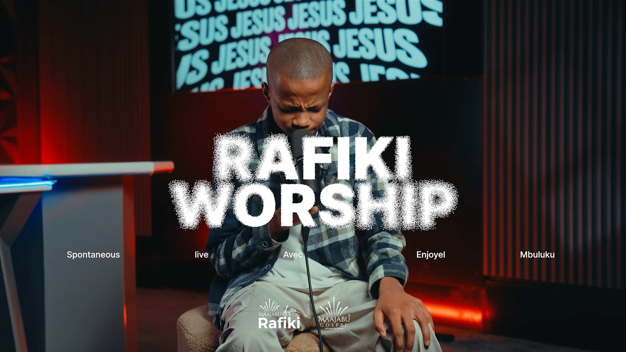 Rafiki Worship - Enjoyel Mbuluku