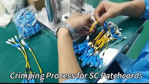 Crimping Process for SC Patchcords
