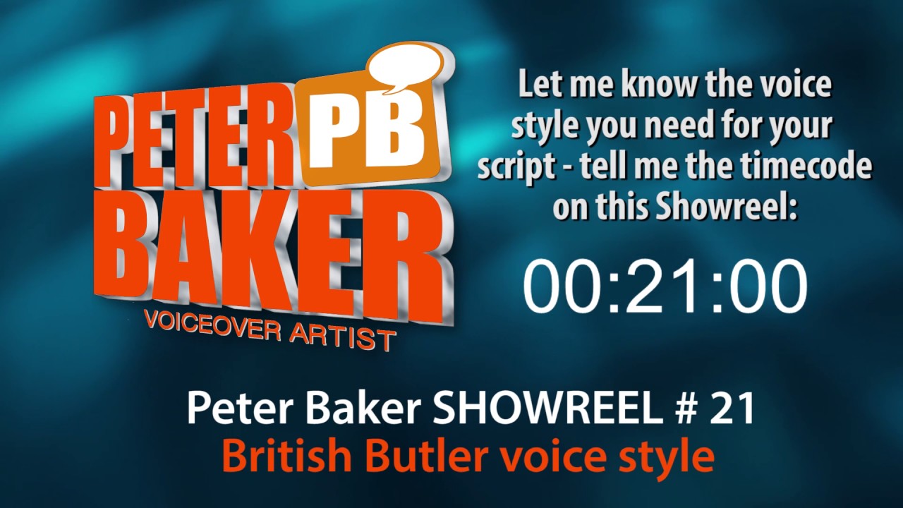21 British Butler Voice style PETER BAKER UK VOICEOVER - YouTube