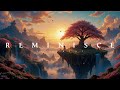 Reminisce - Emotional Fantasy Music | That feeling of Inner Peace | Best for Sleeping