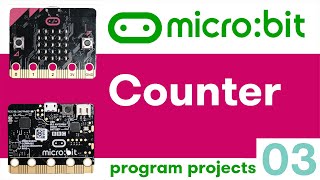 micro:bit - 03 - Counter
