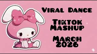 New Tiktok Mashup March 2026 Viral Dance Philippines
