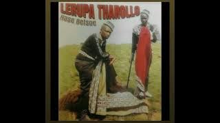 Letheba Le Lesiba - Lerupa Tharollo