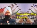 Republic Day Parade 26th January, 1984