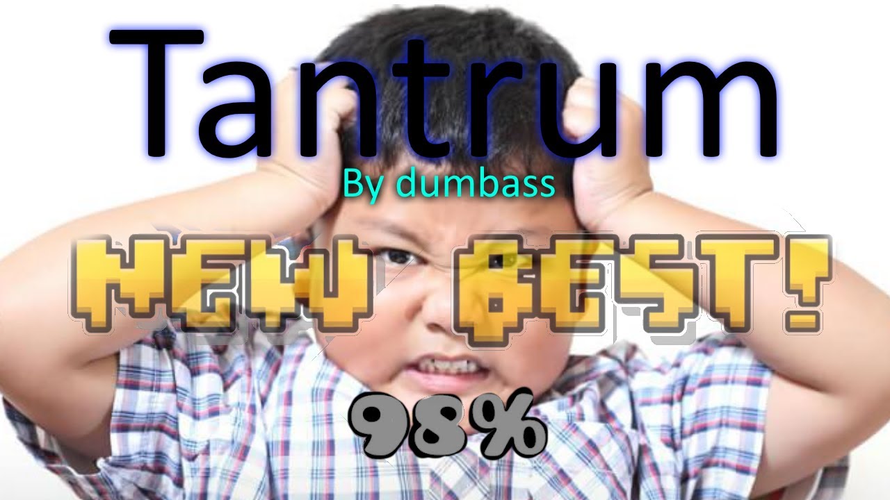 I almost fluked an Extreme Demon from 1%... (Tantrum by DanZmeN and more) - First Victor