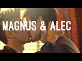 Magnus &amp; Alec | Flames