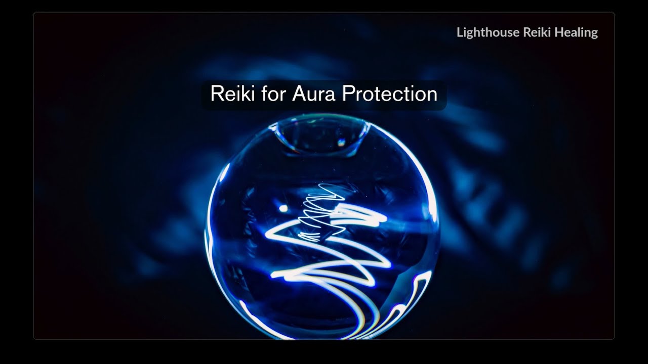 Reiki for Aura Protection