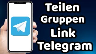 Wie Teilt Man Den Telegram Gruppen Link
