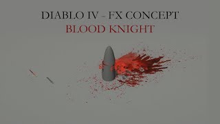 Diablo IV FX Concept