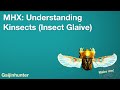Monster Hunter Generations (MHX): Ultimate Kinsect Guide
