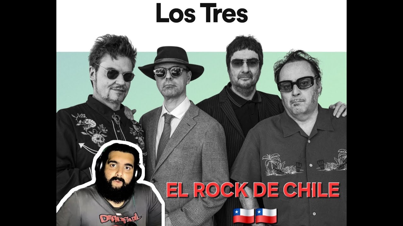 🇨🇱🇨🇱 LOS TRES (Reacción) (resubido)| La FUERZA del ROCK de Chile | 