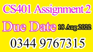 Famous CS401 Assignment Number 2 Spring 2022 | cs401 assignment 2 solution 2022 | 03449767315 Net Worth