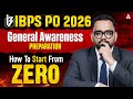 General Awareness for IBPS PO 2026 | Start from ZERO to Selection | By Ashish Sir