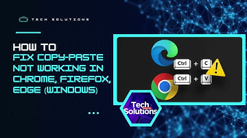How to FIX: Copy & Paste Not Working in Chrome, Firefox, or Edge (Windows)