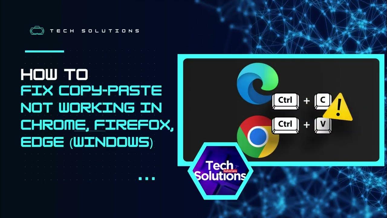 How to FIX: Copy & Paste Not Working in Chrome, Firefox, or Edge ...