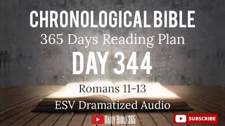 Day 344 - ESV Dramatized Audio - One Year Chronological Daily Bible Reading Plan - Dec 10