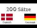 200 Sätze - Dänisch - Deutsch