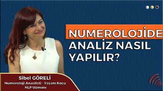 NUMEROLOJİDE ANALİZ NASIL YAPILIR?  I SİBEL GÖRELİ I PERSPEKTİF
