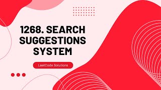 1268. Search Suggestions System || LeetCode Solution