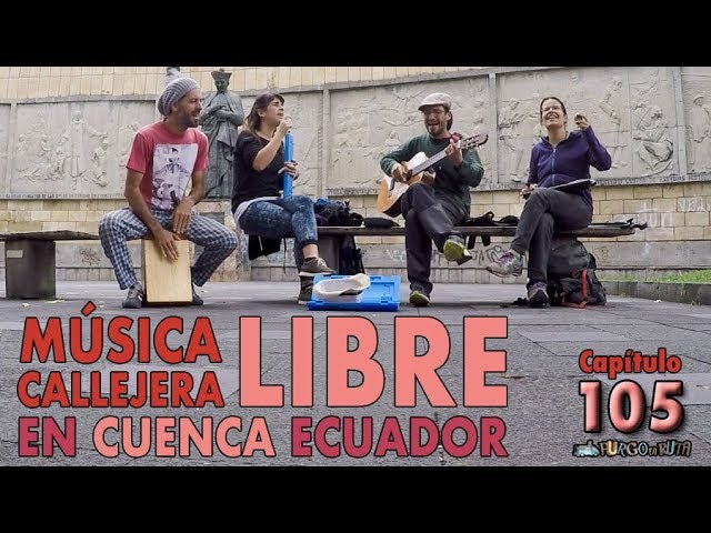 semiconductor Ideal Oposición 105. La música callejera ya es libre en Cuenca, Ecuador! 🎸🎤🎼 - YouTube