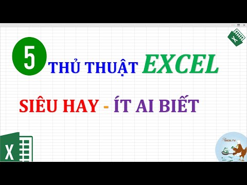 5 Thủ thuật Excel siêu hay ít ai biết