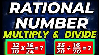 Rational Numbers | Multiplication | Division | Mathematics