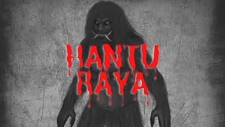 The Hantu Raya