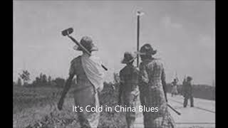 Isaiah Nettles (The Mississippi Moaner)-It's Cold in China Blues