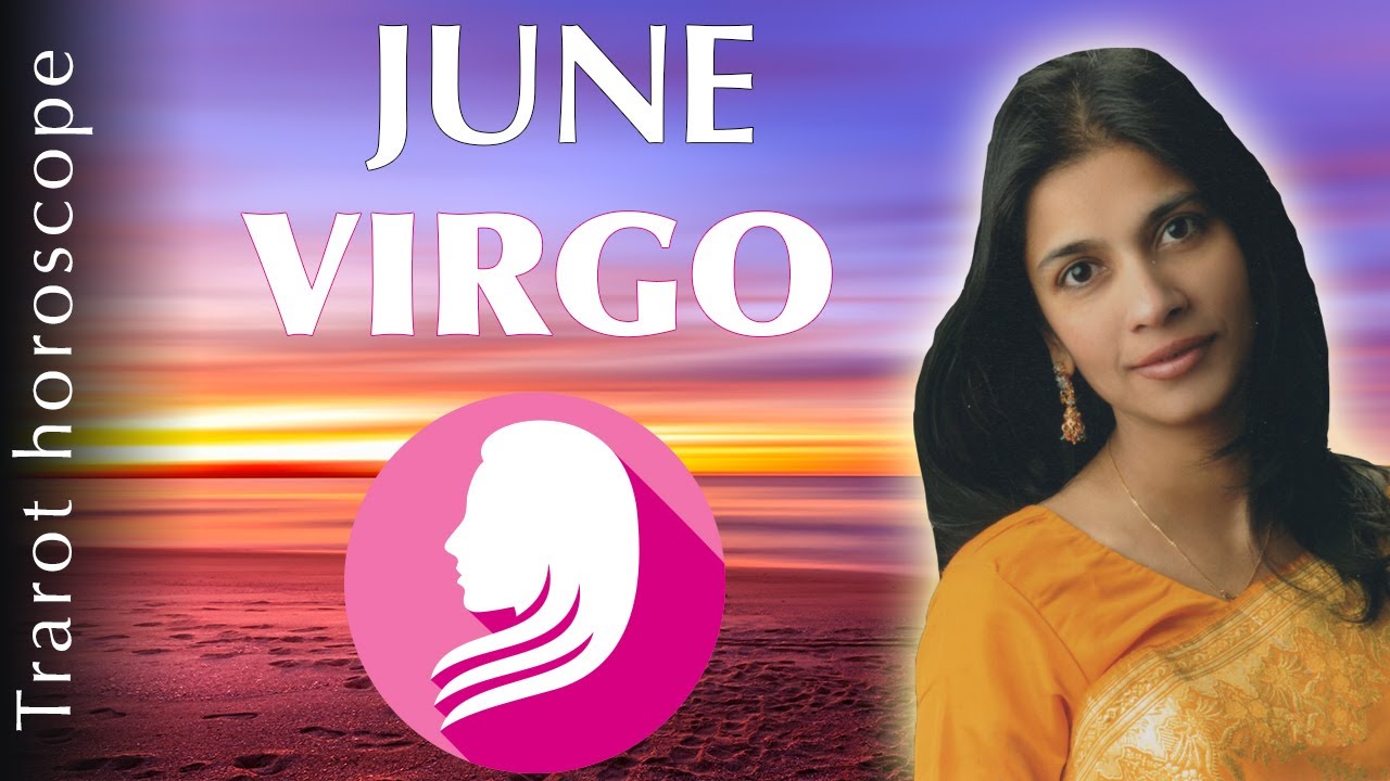 Virgo horoscope june 2017 astrology : Be your own master