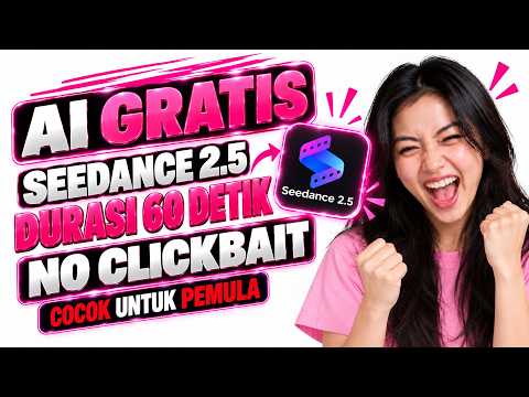 SEEDANCE 2.5 GRATIS 60 DETIK! Cara Bikin Skill Sendiri & Buat Video Durasi Bebas