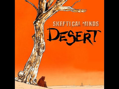 SKEPTICAL MINDS - DESERT - New Single - Release 1 December 2023