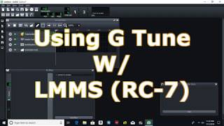 Using G Tune W Lmms 1.2.0 Rc 7