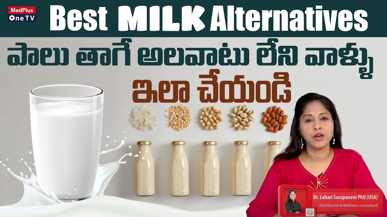 Milk Alternatives Calcium Rich Foods Options Dr. Lahari Surapaneni