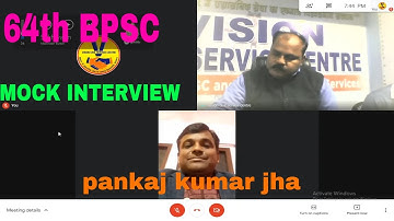 64TH BPSC MOCK INTERVIEW- PANKAJ KUMAR JHA