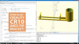 Open SCAD - Creality CR10 AntiTip Bracket!