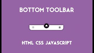 Bottom Toolbar - HTML CSS JavaScript