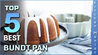 Top 5 Best Bundt Pans Review in 2025