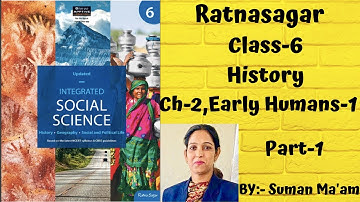Early Humans -1 | Class-6 | History | Ch-2 | Part-1 | Ratnasagar | Integrated Social Science