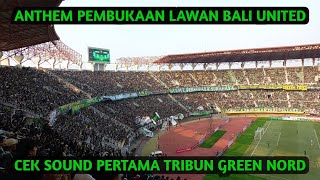 SONG FOR PRIDE & Cek Sound Bonek Tribun Green Nord 27 Di Laga PERSEBAYA VS BALI UNITED