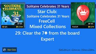 Star Club | Solitaire Celebrates 31 Years | FreeCell #29: Expert - Clear the 7♣ from the board